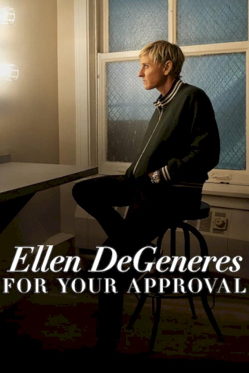 Ellen Degeneres: For Your Approval - Movie Poster