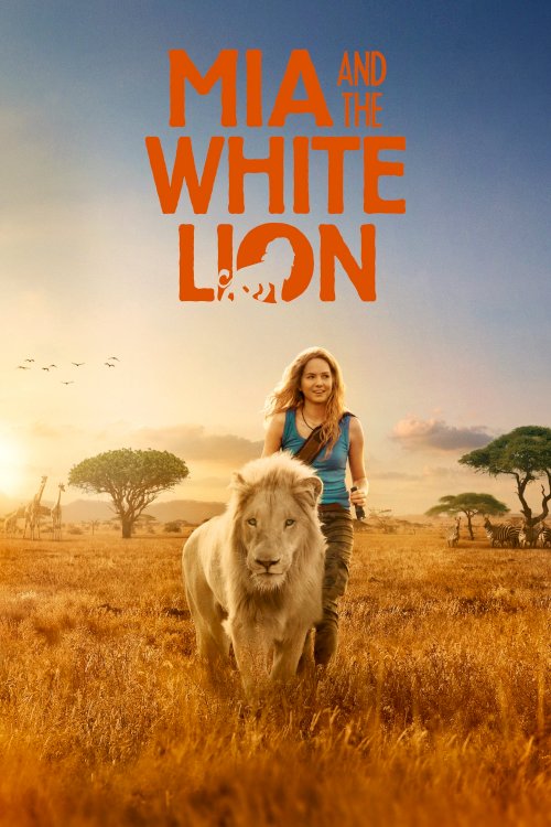 Mia and the White Lion - Movie Poster Mia and the White Lion - Movie Poster