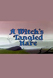 A Witch's Tangled Hare - Movie Poster A Witch's Tangled Hare - Movie Poster