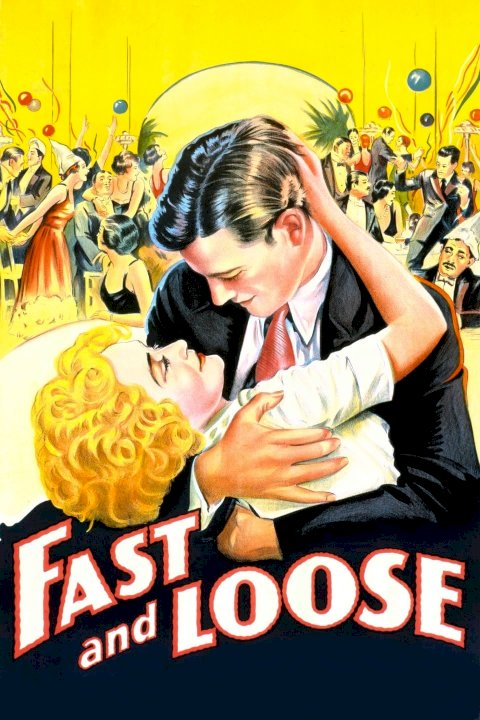 Fast and Loose - Movie Poster