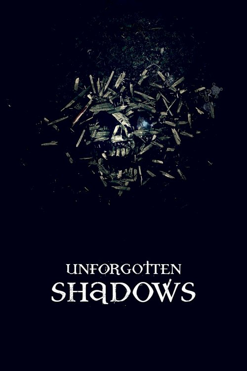 Unforgotten Shadows - Movie Poster Unforgotten Shadows - Movie Poster