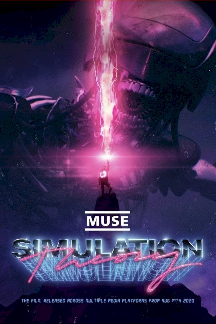 Muse: Simulation Theory - Movie Poster Muse: Simulation Theory - Movie Poster