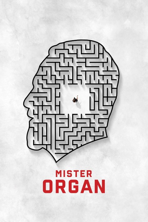 Mister Organ - Movie Poster Mister Organ - Movie Poster