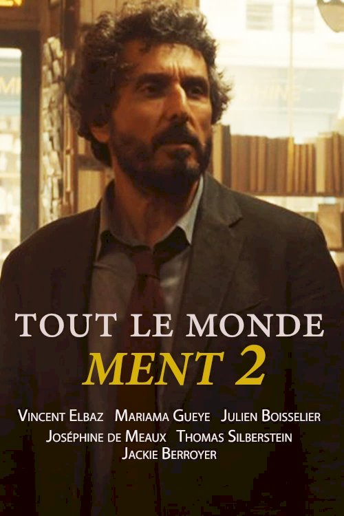 Tout le monde ment 2 - Movie Poster Tout le monde ment 2 - Movie Poster