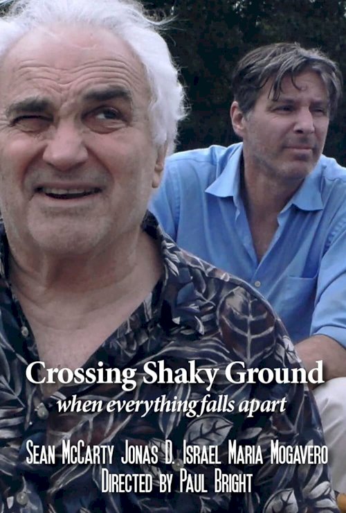 Crossing Shaky Ground - Movie Poster Crossing Shaky Ground - Movie Poster