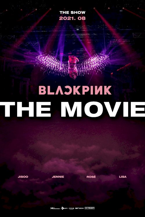 BLACKPINK: The Movie - Movie Poster BLACKPINK: The Movie - Movie Poster