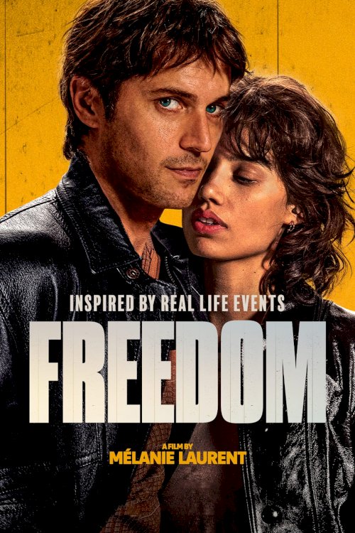 Freedom - Movie Poster Freedom - Movie Poster