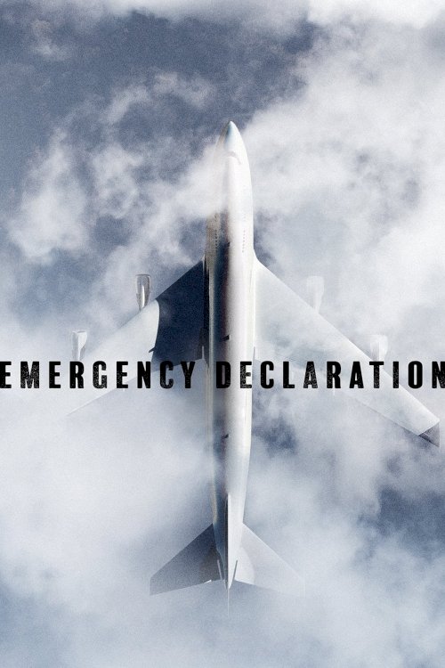 Emergency Declaration - Movie Poster Emergency Declaration - Movie Poster