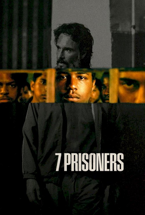7 Prisoners - Movie Poster