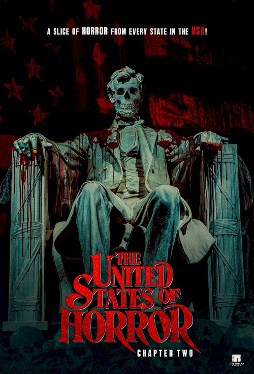 The United States of Horror: Chapter 2 - Movie Poster The United States of Horror: Chapter 2 - Movie Poster