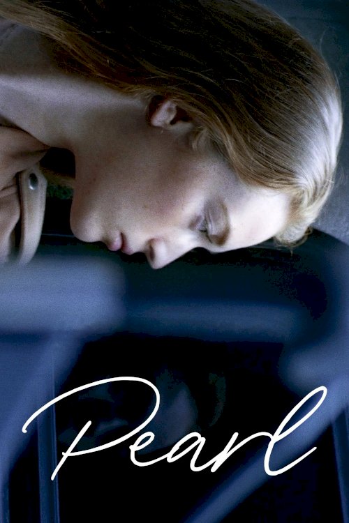 Pearl - Movie Poster Pearl - Movie Poster
