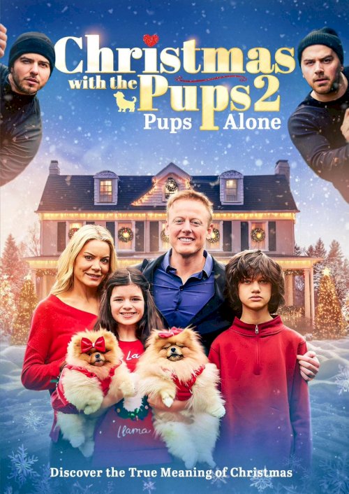 Christmas with the Pups 2: Pups Alone - Movie Poster Christmas with the Pups 2: Pups Alone - Movie Poster