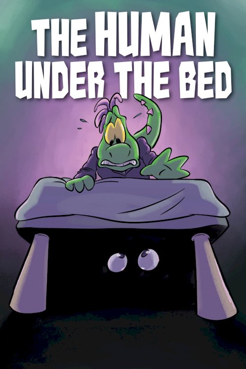 The Human Under the Bed - Movie Poster The Human Under the Bed - Movie Poster