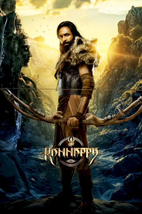 Kannappa - Movie Poster Kannappa - Movie Poster