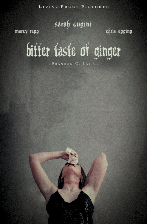 Bitter Taste of Ginger - Movie Poster Bitter Taste of Ginger - Movie Poster