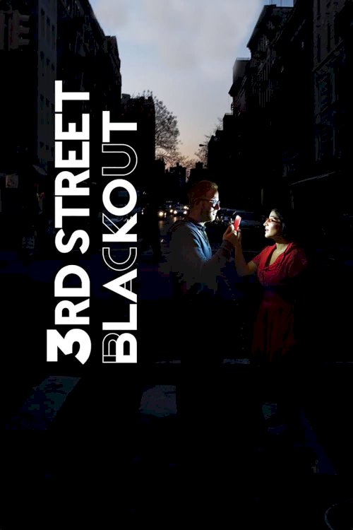 3rd Street Blackout - Movie Poster 3rd Street Blackout - Movie Poster