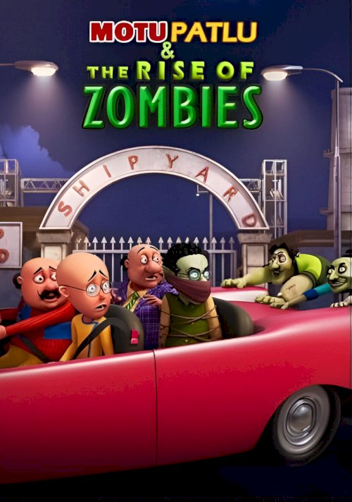 Motu Patlu & The Rise of Zombies - Movie Poster Motu Patlu & The Rise of Zombies - Movie Poster