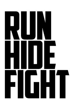 Run Hide Fight - Movie Poster Run Hide Fight - Movie Poster