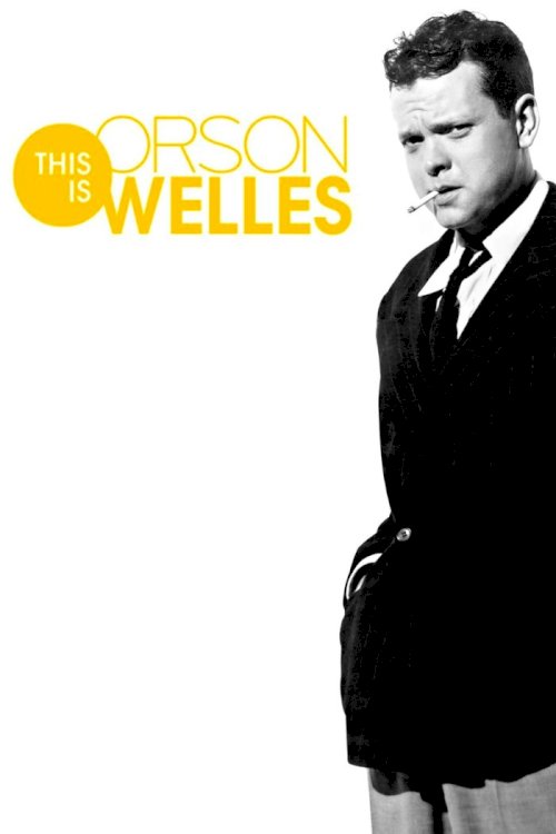 This Is Orson Welles - Movie Poster This Is Orson Welles - Movie Poster