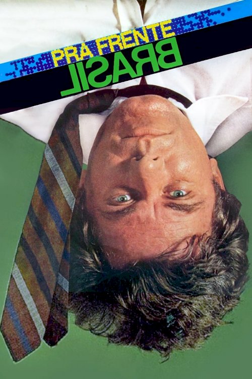 Go Ahead, Brazil! - Movie Poster Go Ahead, Brazil! - Movie Poster