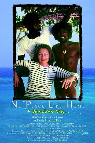 No Place Like Home - Movie Poster No Place Like Home - Movie Poster