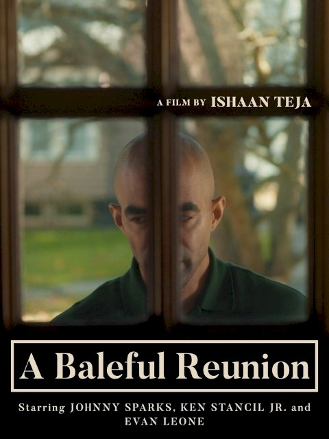 A Baleful Reunion - Movie Poster A Baleful Reunion - Movie Poster