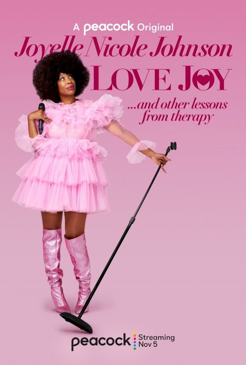 Joyelle Nicole Johnson: Love Joy - Movie Poster Joyelle Nicole Johnson: Love Joy - Movie Poster
