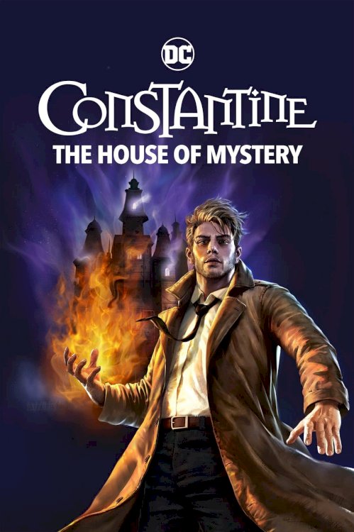 Constantine: The House of Mystery - Movie Poster Constantine: The House of Mystery - Movie Poster
