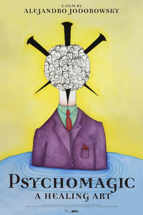 Psychomagic: A Healing Art - Movie Poster Psychomagic: A Healing Art - Movie Poster