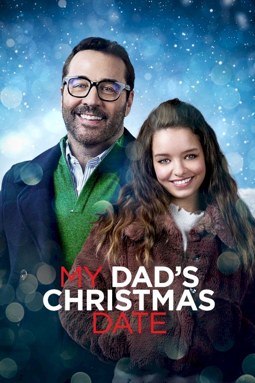 My Dad's Christmas Date - Movie Poster My Dad's Christmas Date - Movie Poster
