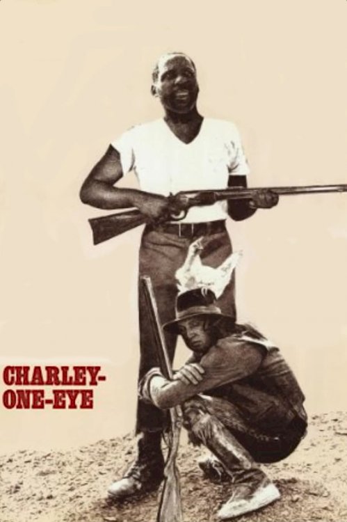 Charley-One-Eye - Movie Poster Charley-One-Eye - Movie Poster