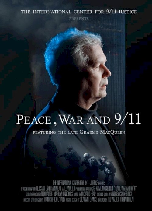 Peace, War and 9/11 - Movie Poster Peace, War and 9/11 - Movie Poster