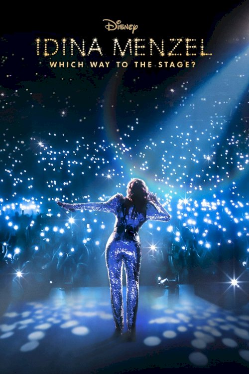 Idina Menzel: Which Way to the Stage? - Movie Poster Idina Menzel: Which Way to the Stage? - Movie Poster