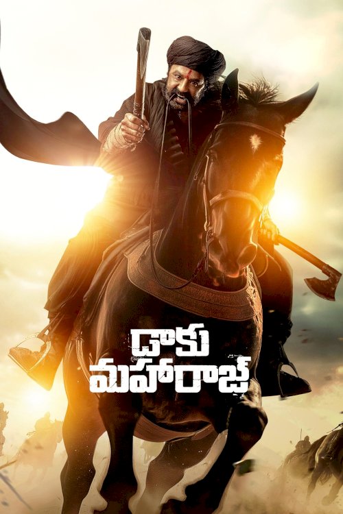 Daaku Maharaaj - Movie Poster Daaku Maharaaj - Movie Poster