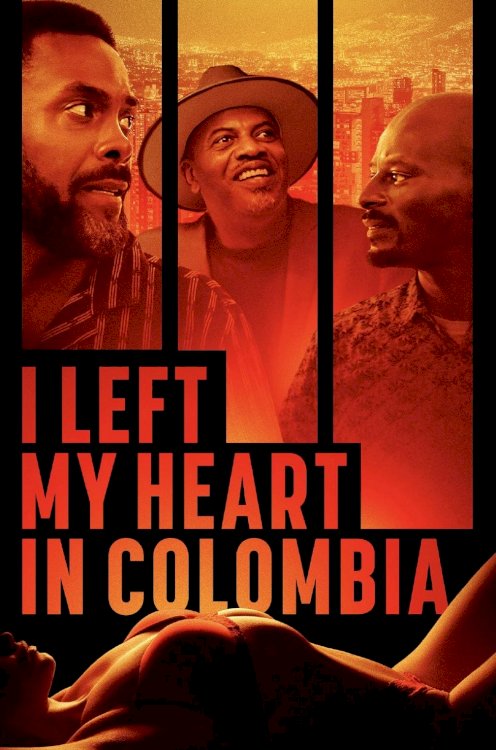 I Left My Heart in Colombia - Movie Poster I Left My Heart in Colombia - Movie Poster