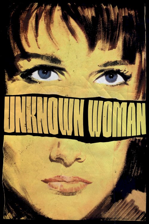 Unknown Woman - Movie Poster Unknown Woman - Movie Poster