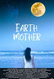 Earth Mother - Movie Poster Earth Mother - Movie Poster