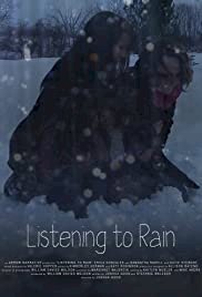 Listening to Rain - Movie Poster Listening to Rain - Movie Poster