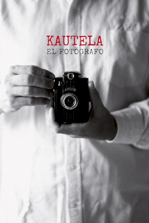 Kautela, Photographer - Movie Poster Kautela, Photographer - Movie Poster