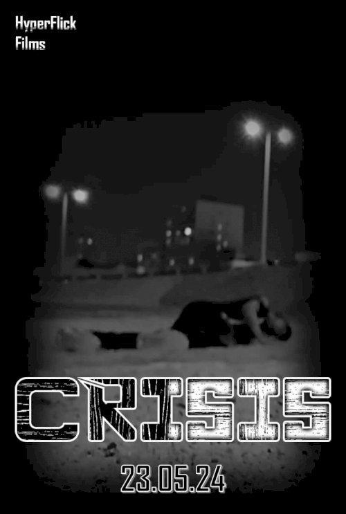 CRISIS - Movie Poster