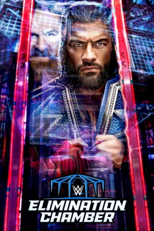 WWE Elimination Chamber 2023 - Movie Poster WWE Elimination Chamber 2023 - Movie Poster