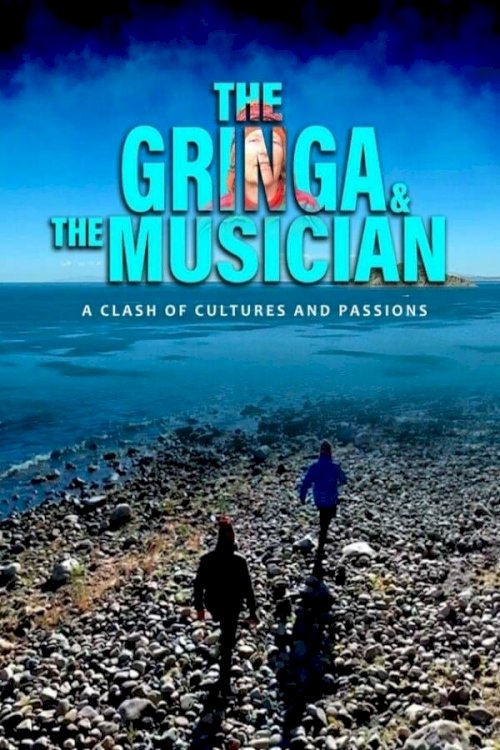 La Gringa y el Músico - Movie Poster