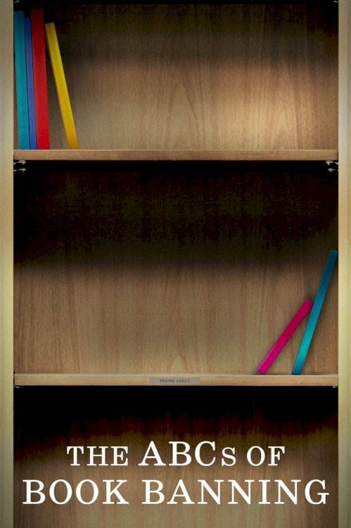 The ABCs of Book Banning - Movie Poster The ABCs of Book Banning - Movie Poster