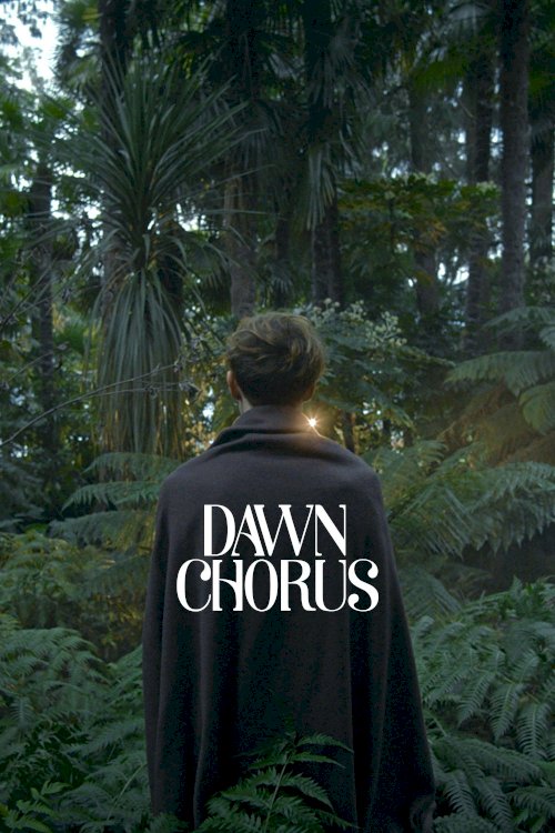 Dawn Chorus - Movie Poster Dawn Chorus - Movie Poster