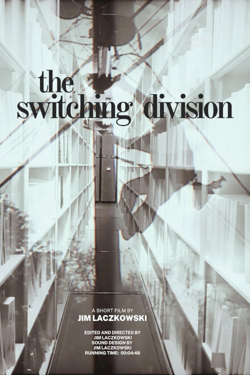The Switching Division - Movie Poster The Switching Division - Movie Poster