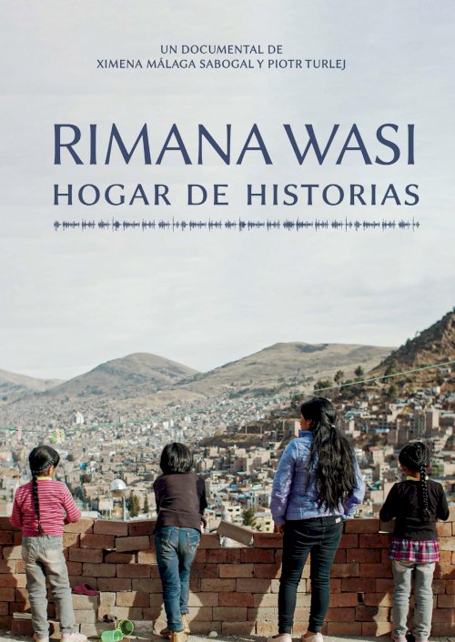 Rimana Wasi: Home of Stories - Movie Poster Rimana Wasi: Home of Stories - Movie Poster