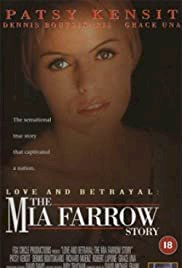 Love and Betrayal: The Mia Farrow Story - Movie Poster Love and Betrayal: The Mia Farrow Story - Movie Poster