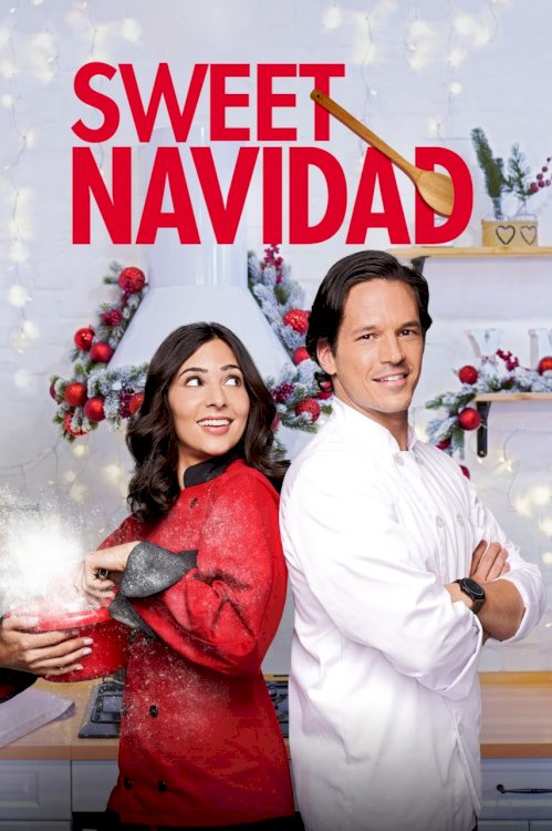 Sweet Navidad - Movie Poster Sweet Navidad - Movie Poster