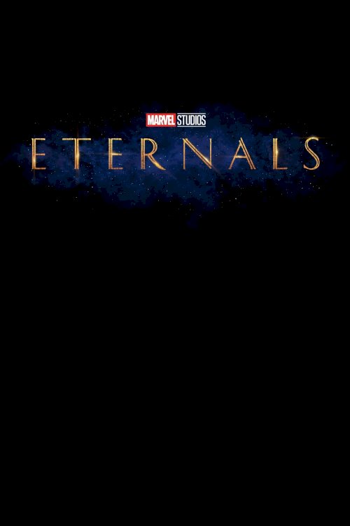 Eternals - Movie Poster Eternals - Movie Poster