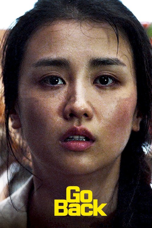 Go Back - Movie Poster Go Back - Movie Poster